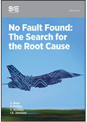 No Fault Found: The Search for the Root Cause